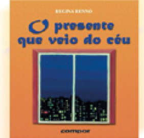 Resultado de imagem para o presente que veio do céu