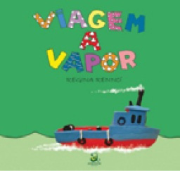 Resultado de imagem para livro viagem a vapor