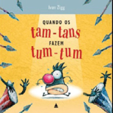 Resultado de imagem para quando os tam tans fazem tum tum